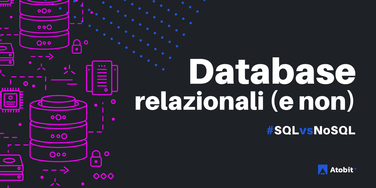 Database relazionali e non